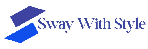 Sway With Style 